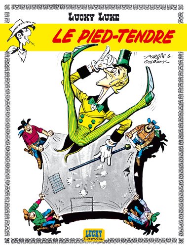 Lucky Luke. Vol. 2. Le Pied-tendre