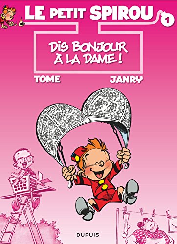 Le Petit Spirou  Tome 1 Dis Bonjour  La Dame